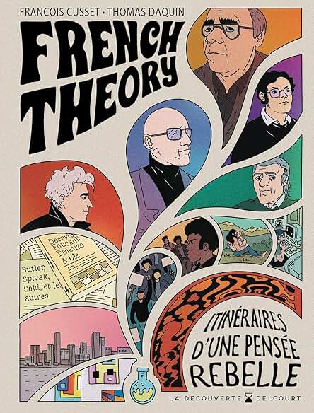 French%20Theory%3A%20Itin%E9raires%20d%27une%20pens%E9e%20rebelle